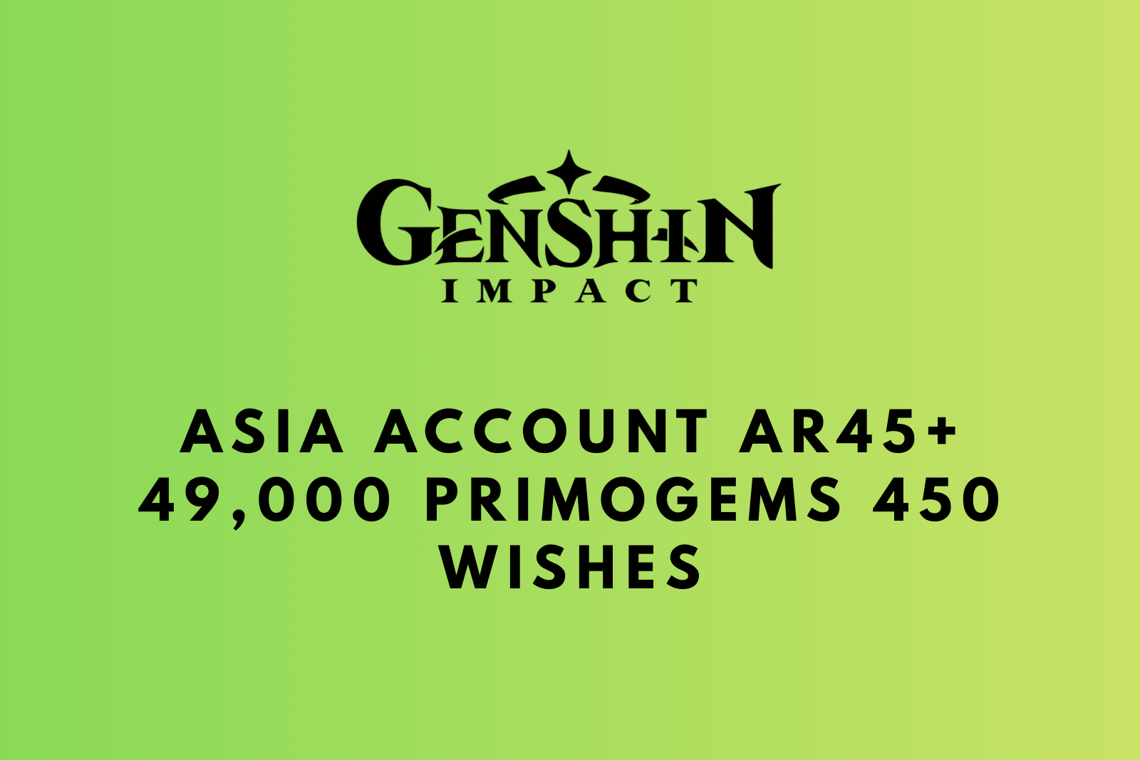 Genshin Impact Asia Account | AR45+ | 49,000 Primogems | 450 Wishes | Full Access Slide 1