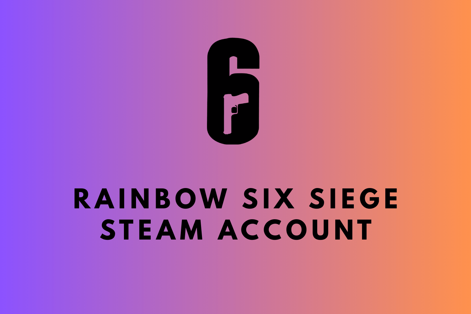 Rainbow Six Siege Steam Account | Region Free | 0 Hours Played | Full Access