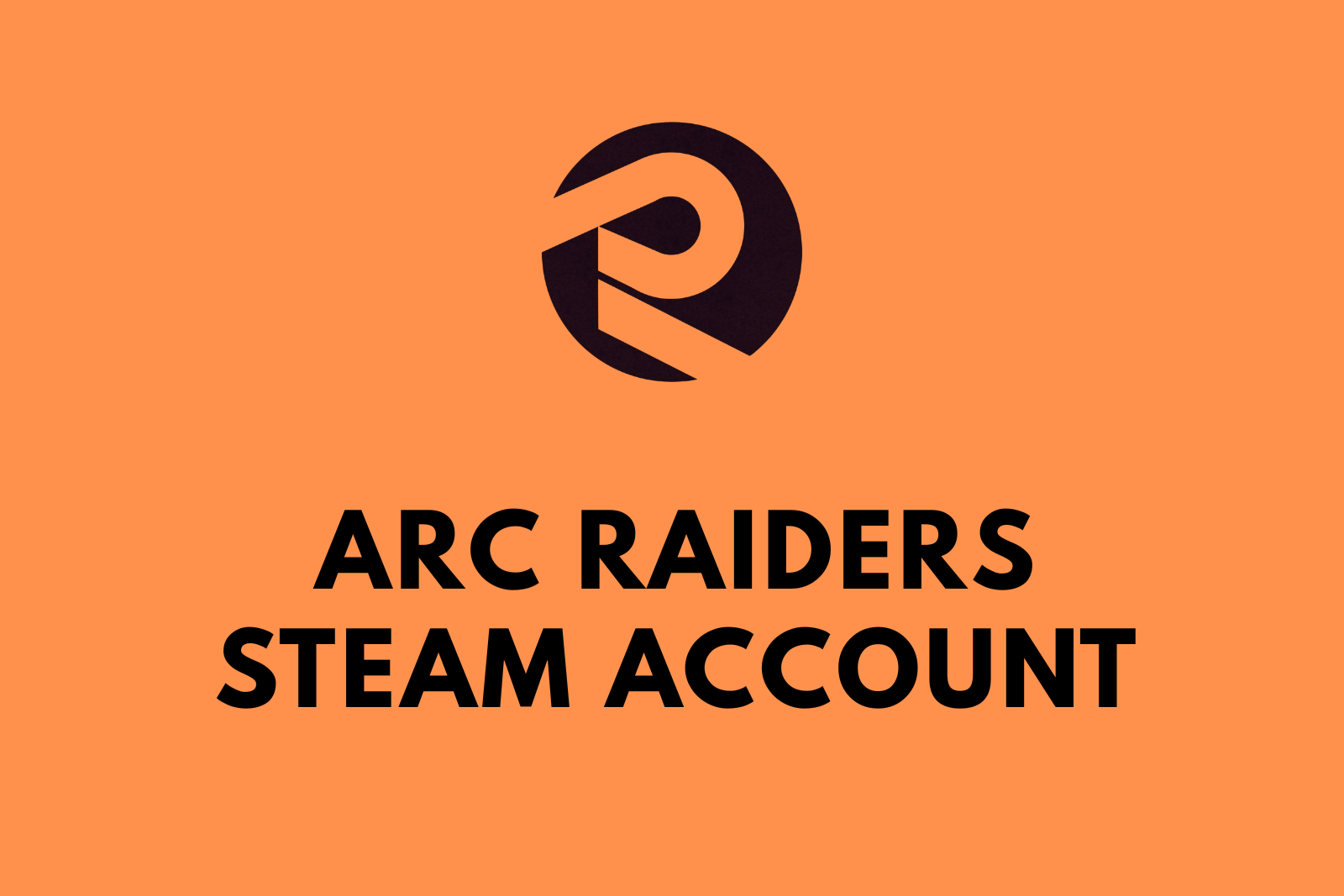 ARC Raiders Steam Account | New Account | Email Changeable | Fast Delivery | Full Access