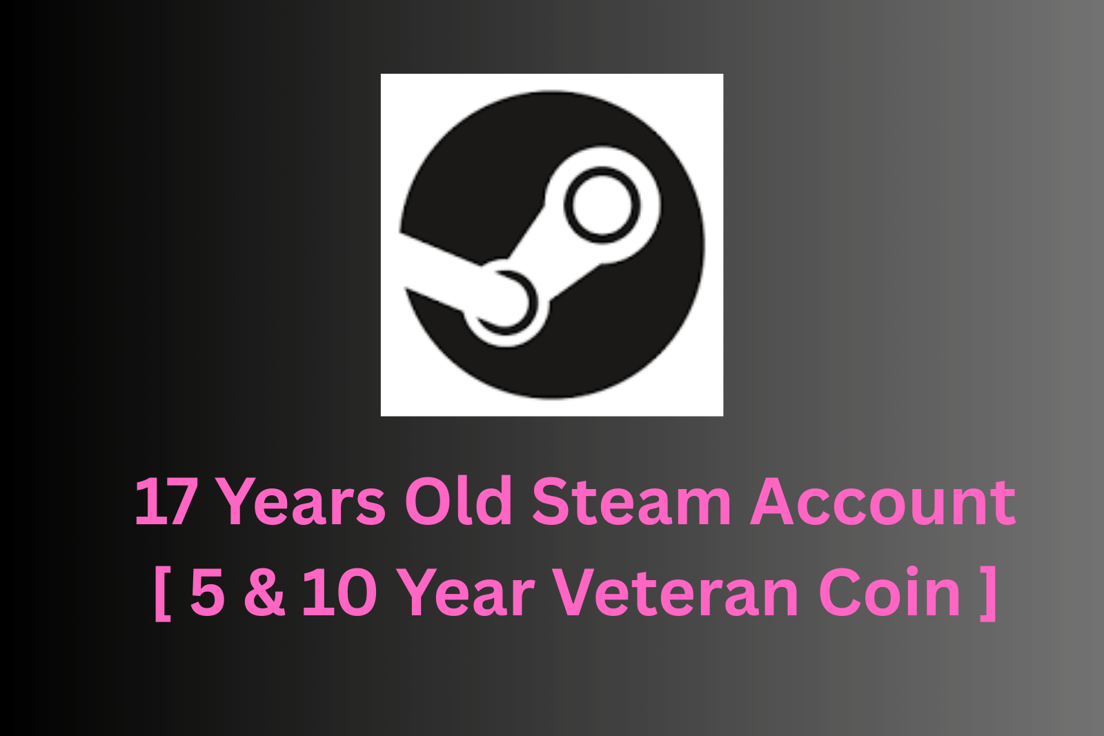 17 Years Old Steam Account | 5 & 10 Year Veteran Coin | CS2 No Prime | Full Access