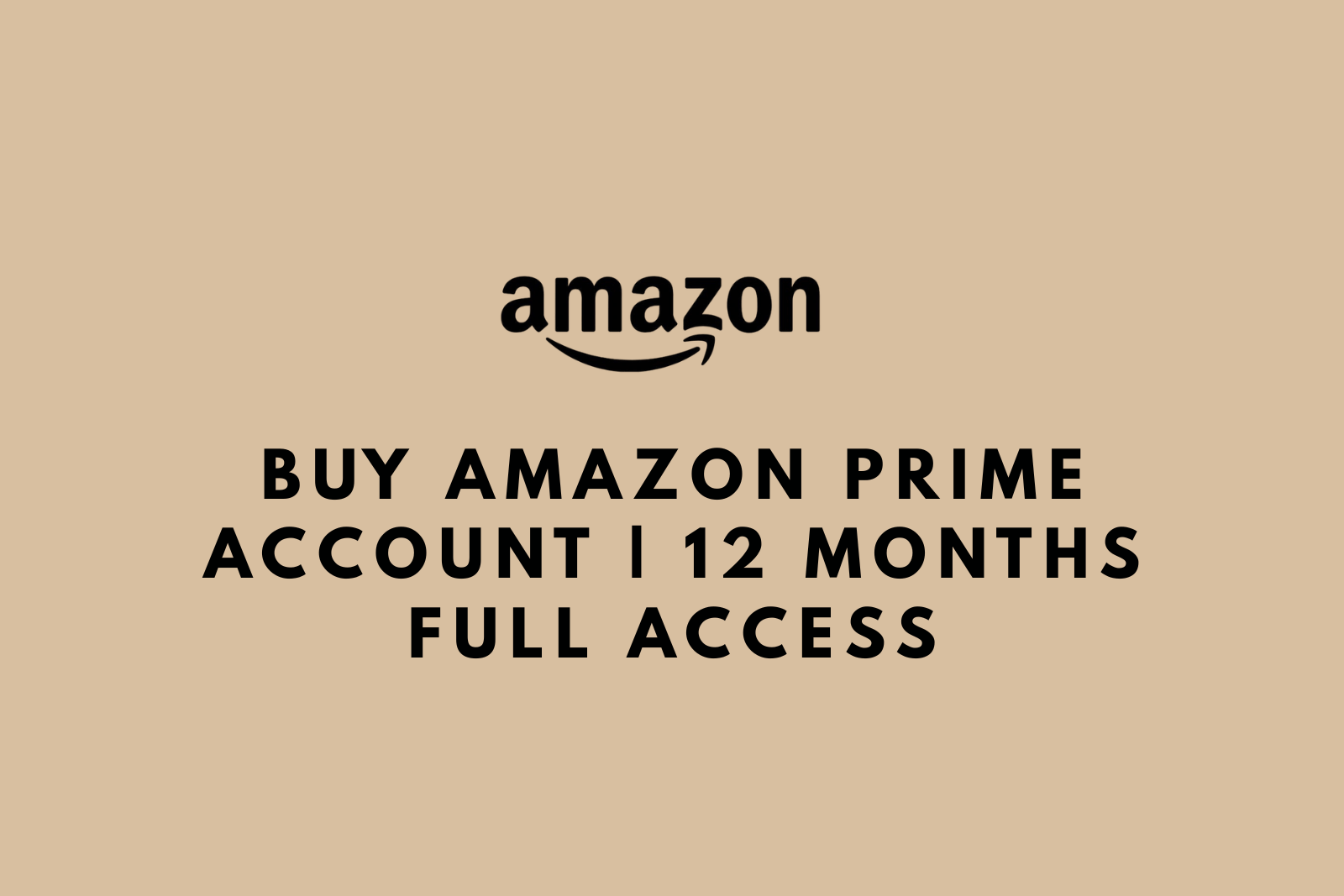 Buy Amazon Prime Account | 12 Months Full Access