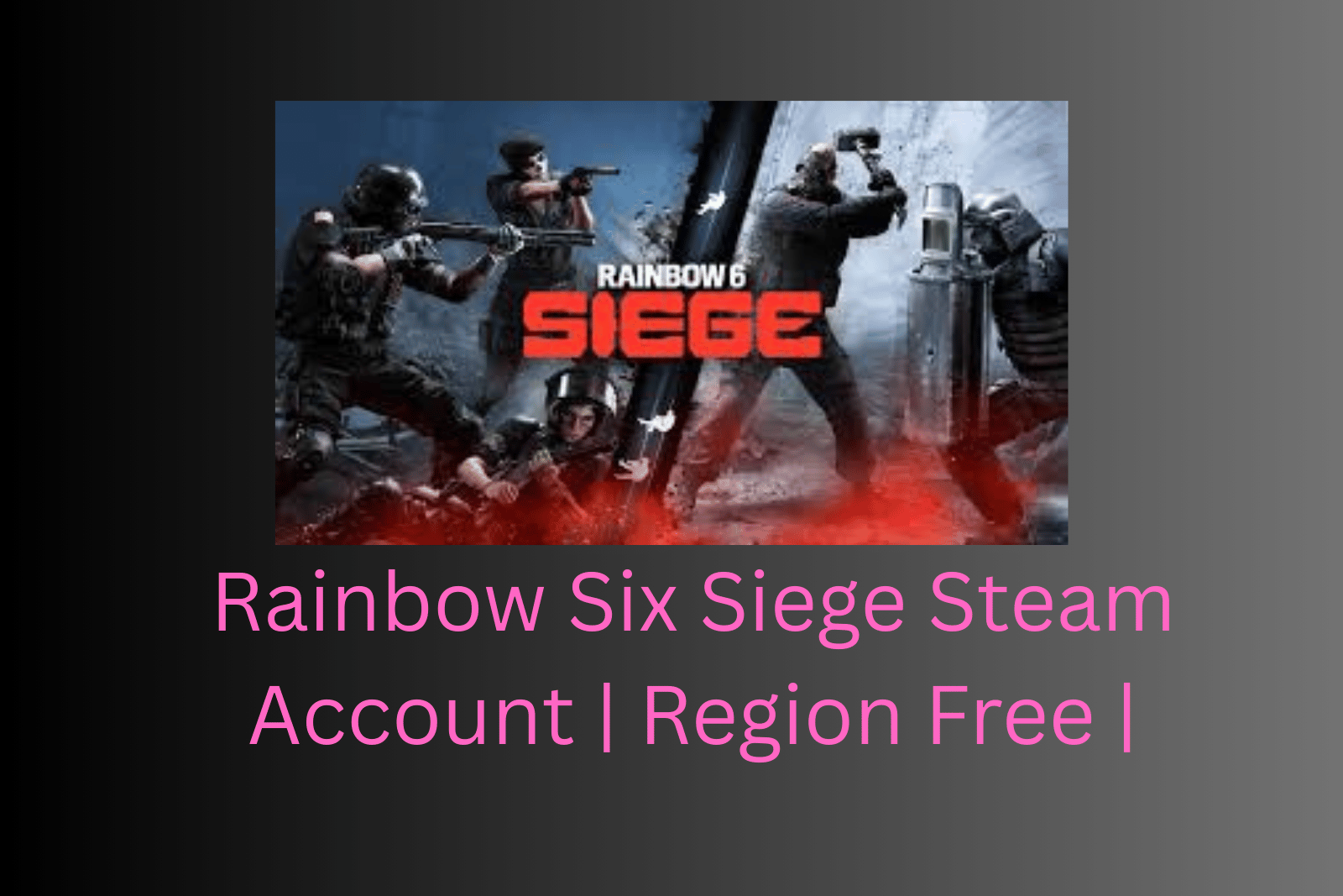 Rainbow Six Siege Steam Account | 0 Hours | Full Access